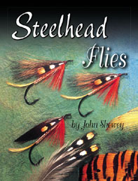 Steelhead Flies - John Shewey