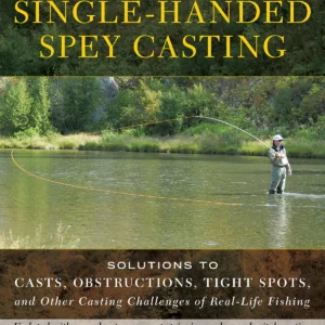 Single Handed Spey Casting - Simon Gawesworth